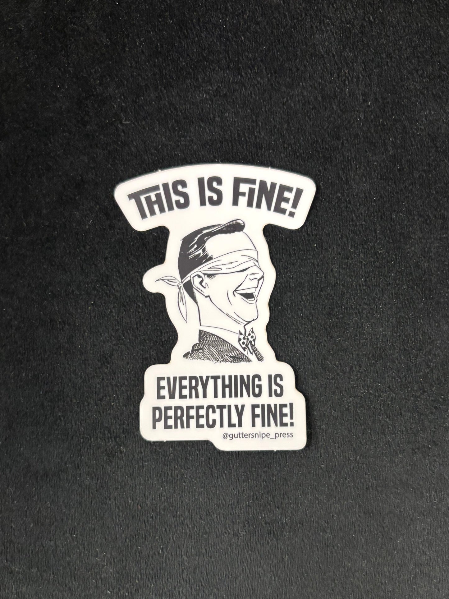 This is fine! - Sticker