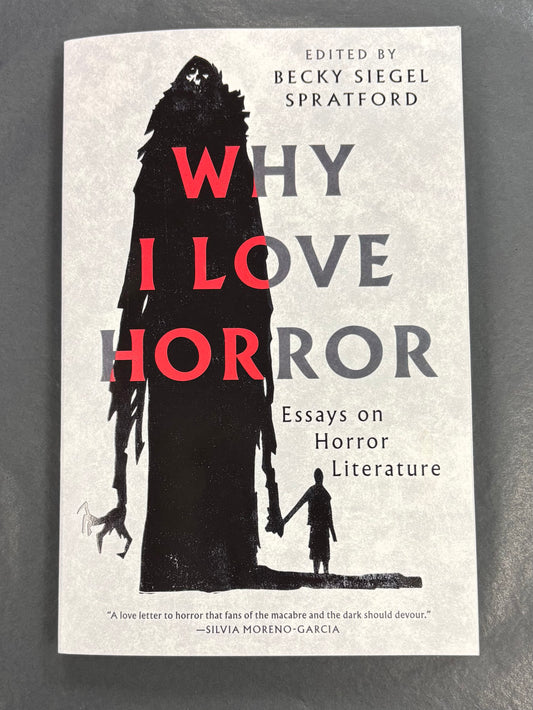 Why I Love Horror - Paperback Book