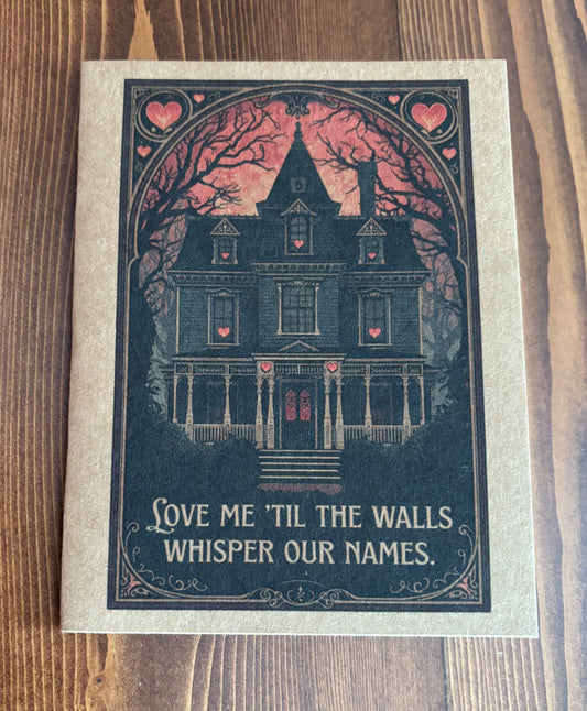 Haunted House Love Me... - Greeting Card