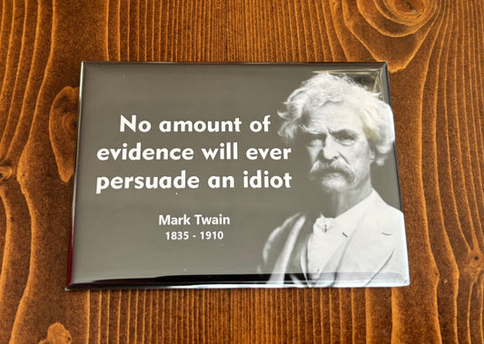Mark Twain No Amount.... - Magnet