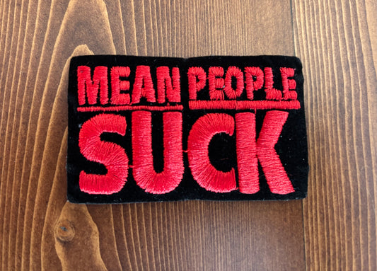 Mean People Suck - Patch