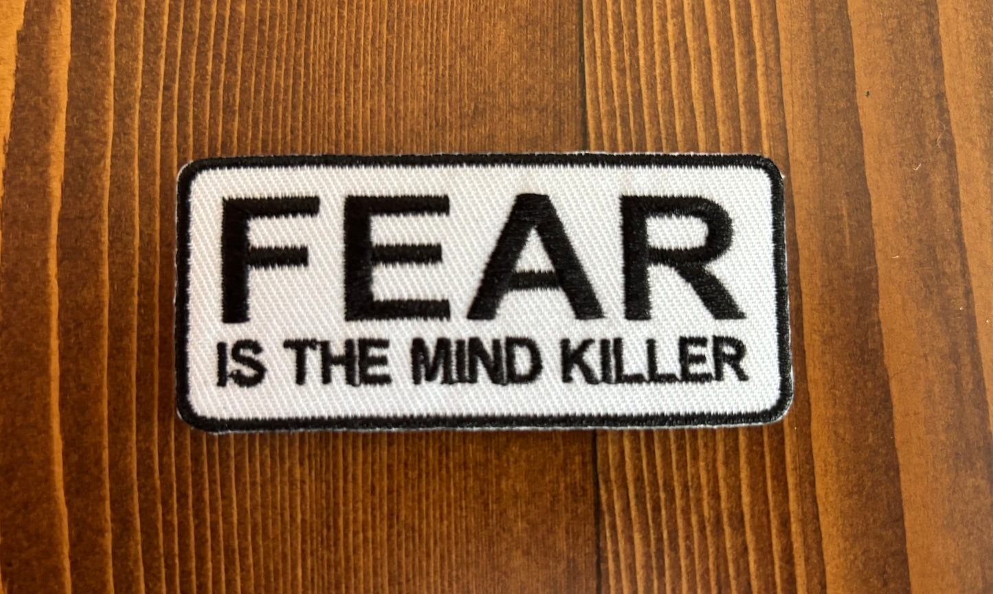 Fear is the Mind Killer - Patch