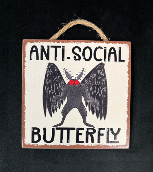 Anti Social Butterfly - Mothman - Wood Sign