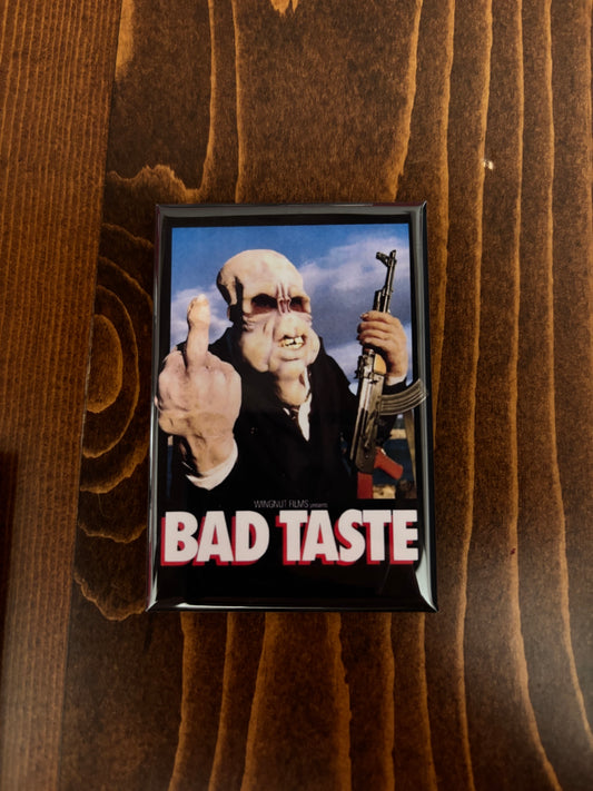 Bad Taste - Magnet