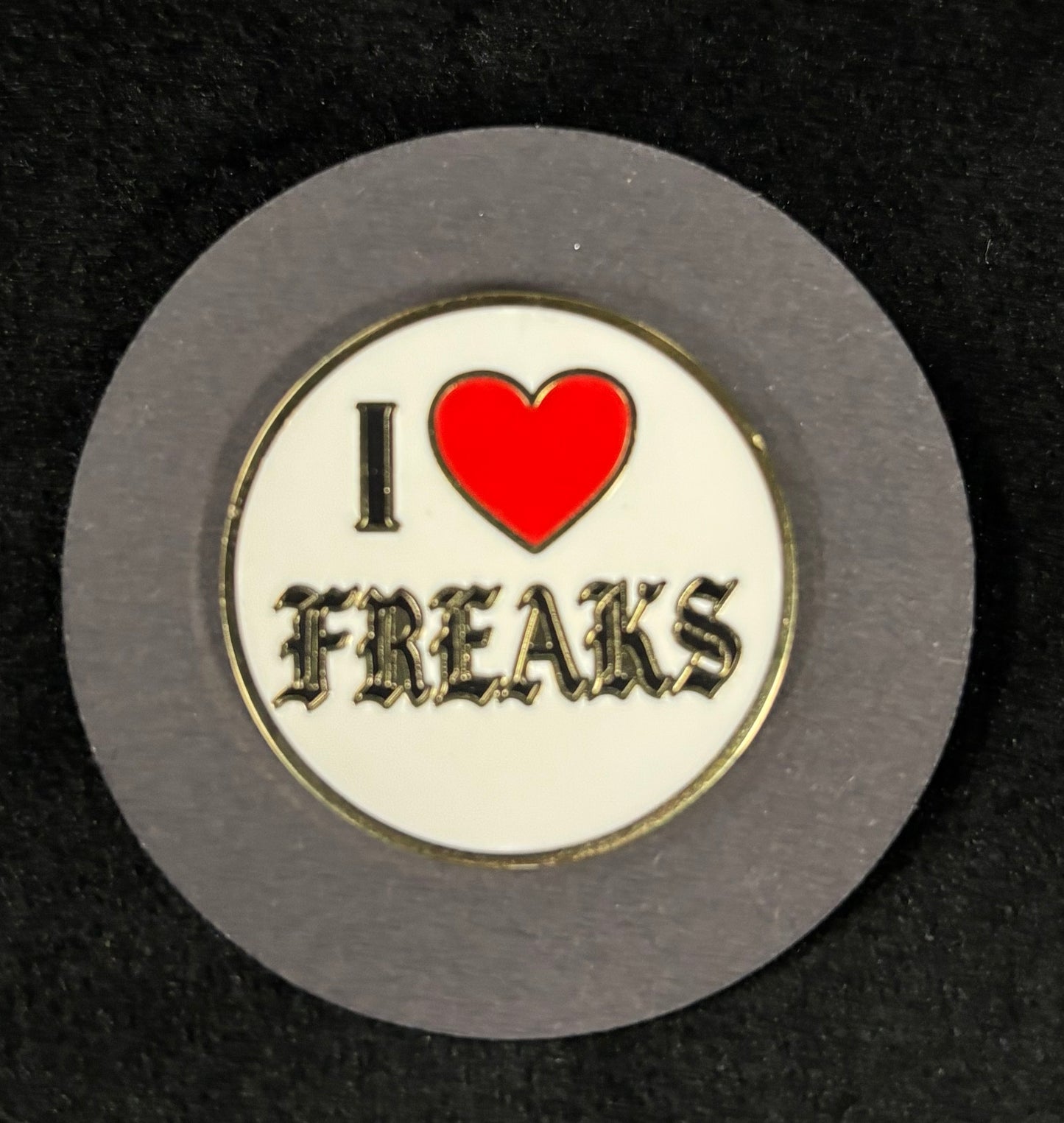 I Heart Freaks - pin
