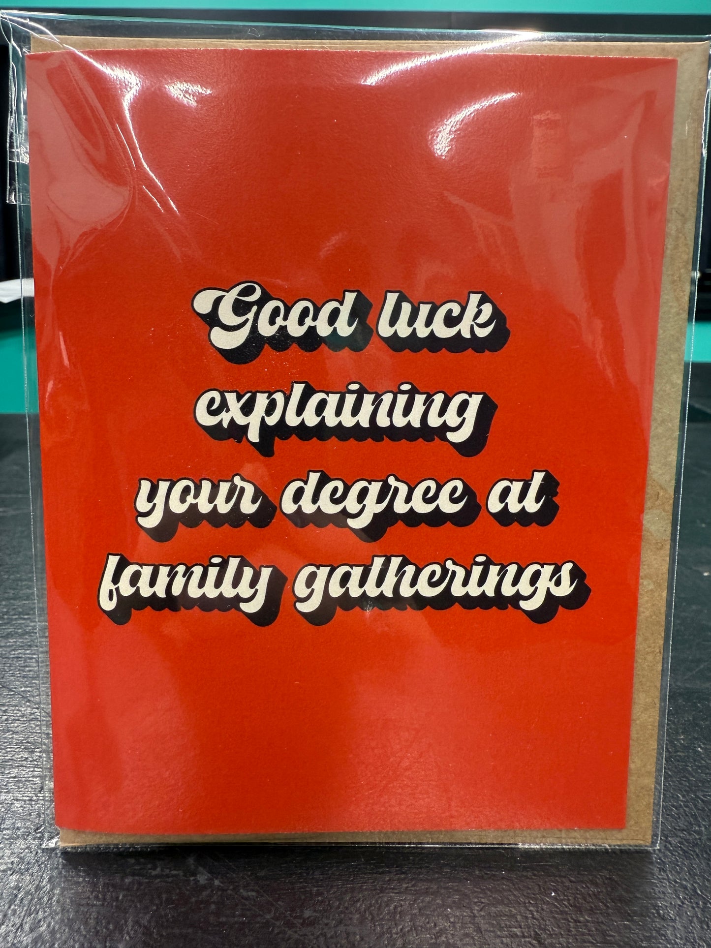 Good Luck Explaining... - greeting card