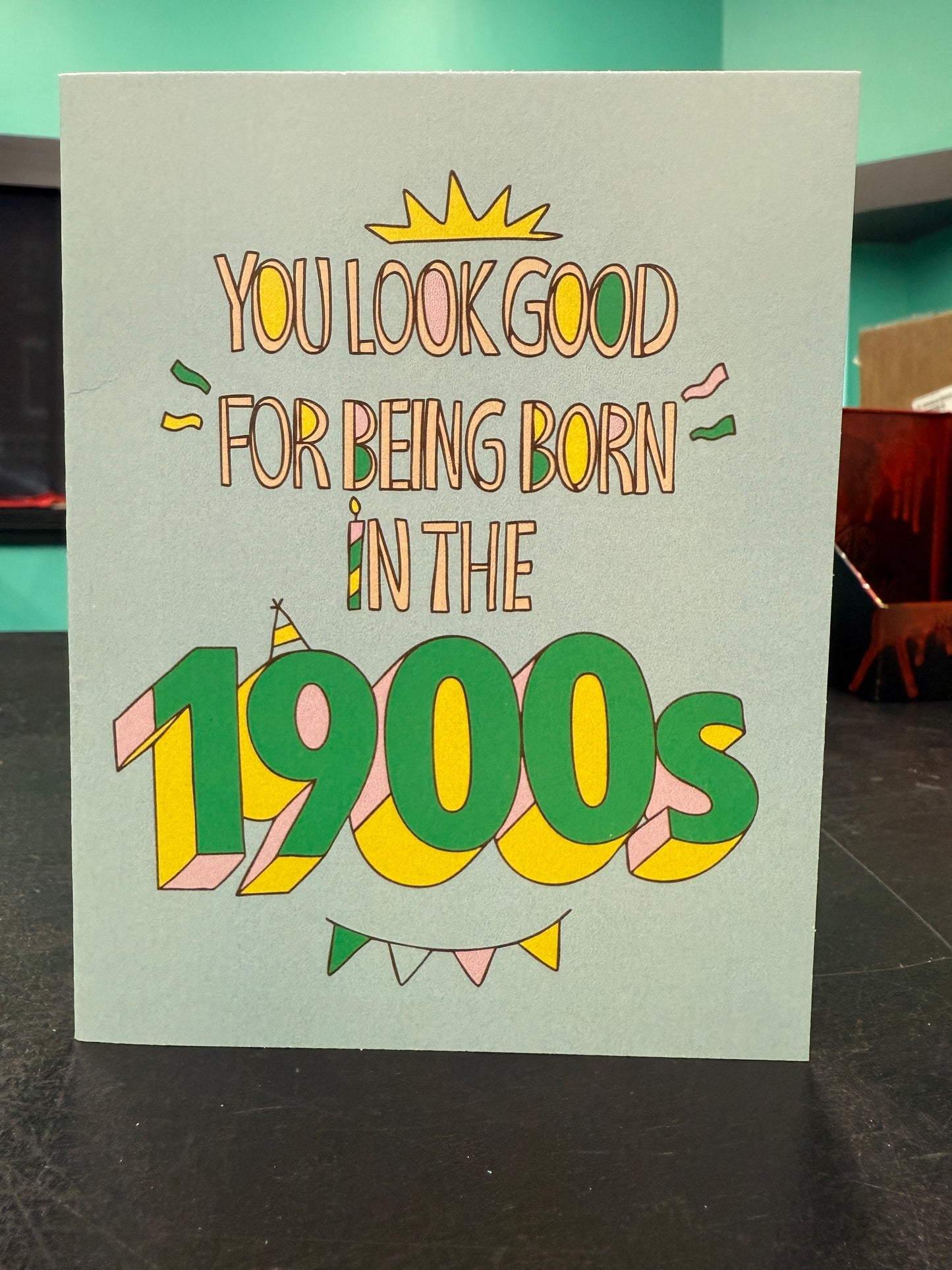 You Look Good... - greeting card