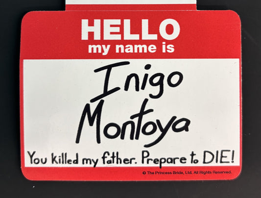 Hello, Inigo Montoya - sticker