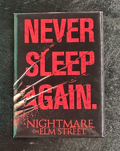 Never Sleep Again - magnet