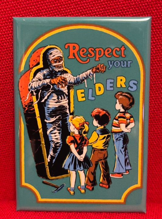 Respect Your Elders - magnet