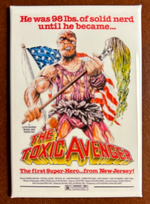 The Toxic Avenger - magnet