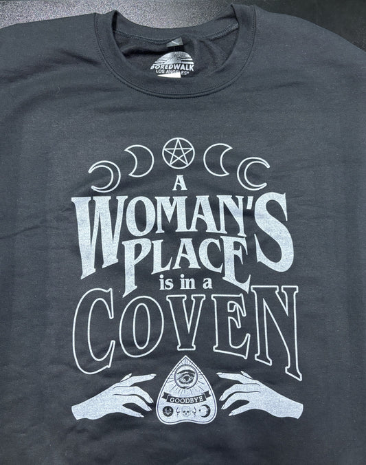 A Woman's Place - Sweatshirt