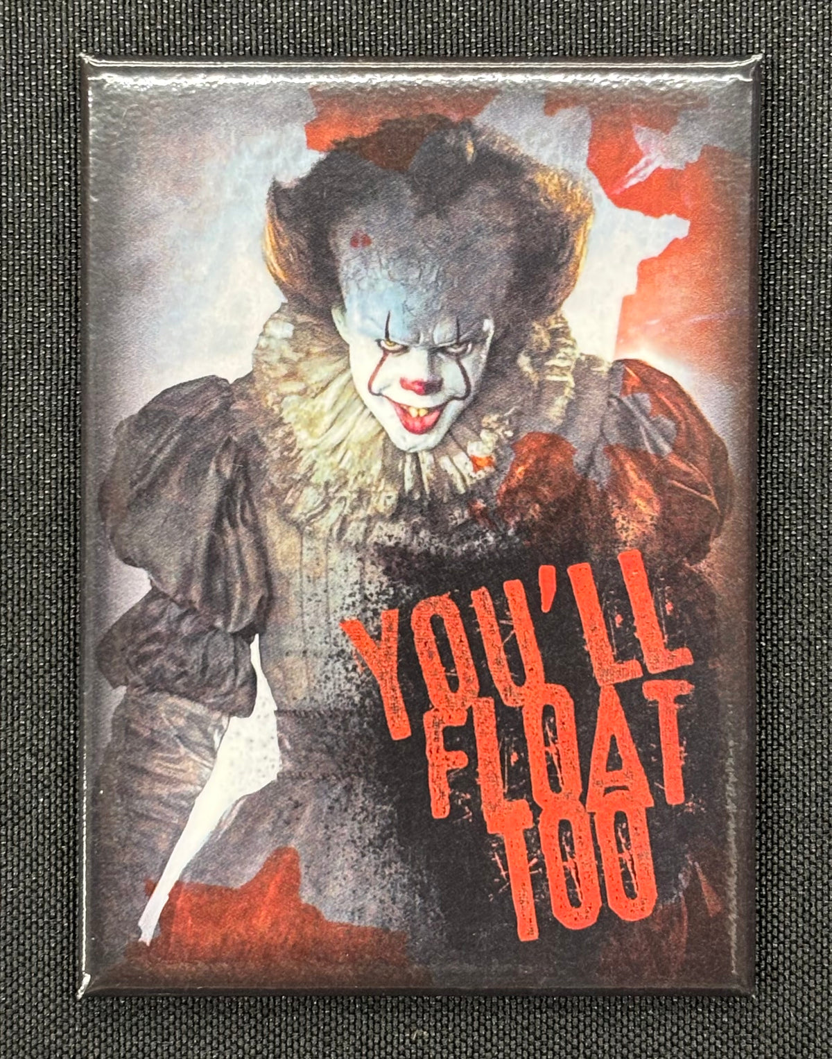 You'll Float Too, Pennywise profile - magnet