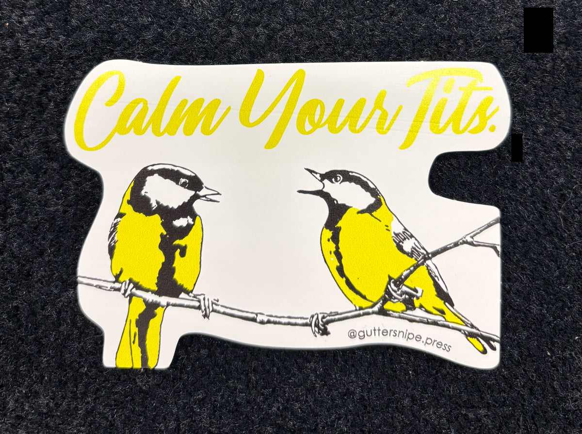 Calm Your... - sticker