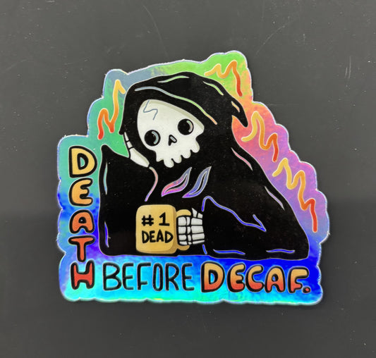 Death Before Decaf - sticker