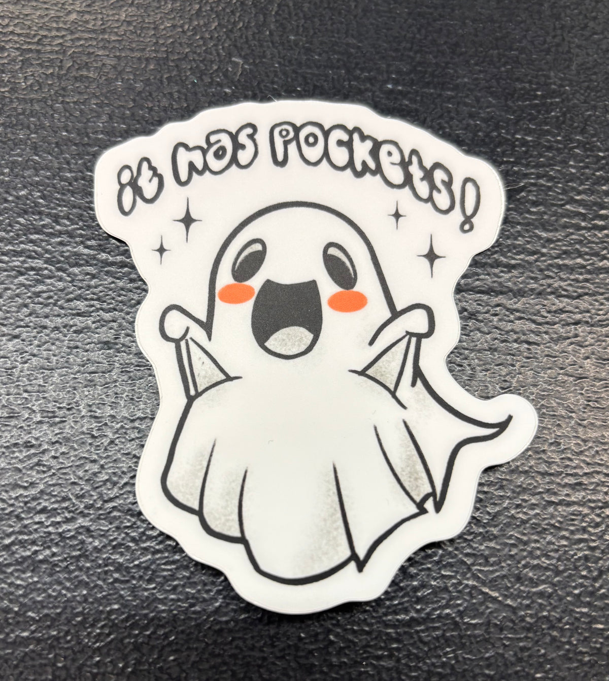 Ghost, It Has Pockets - sticker