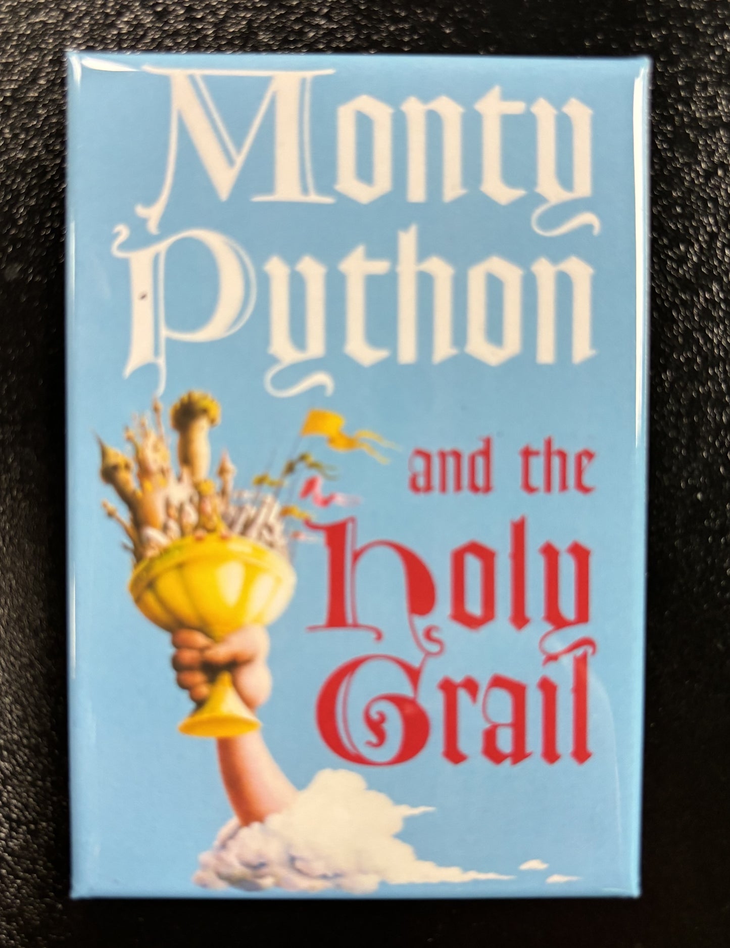 Monty Python and the Holy Grail - magnet