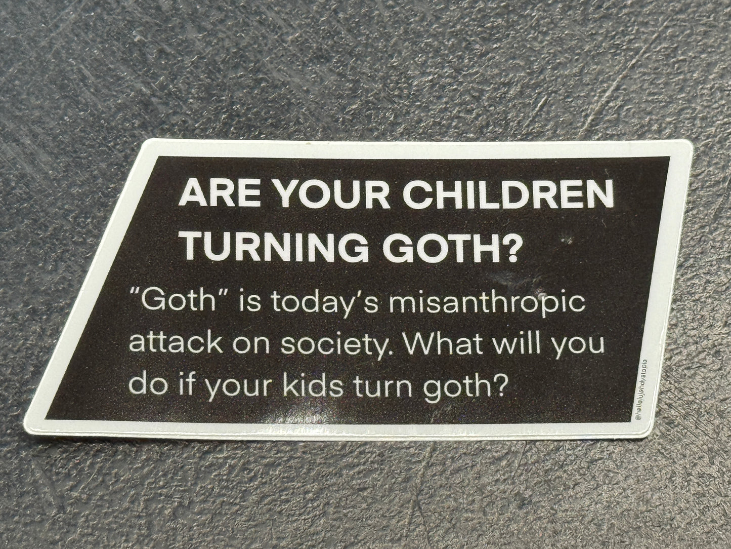 Are Your Kids Turning Goth? - sticker
