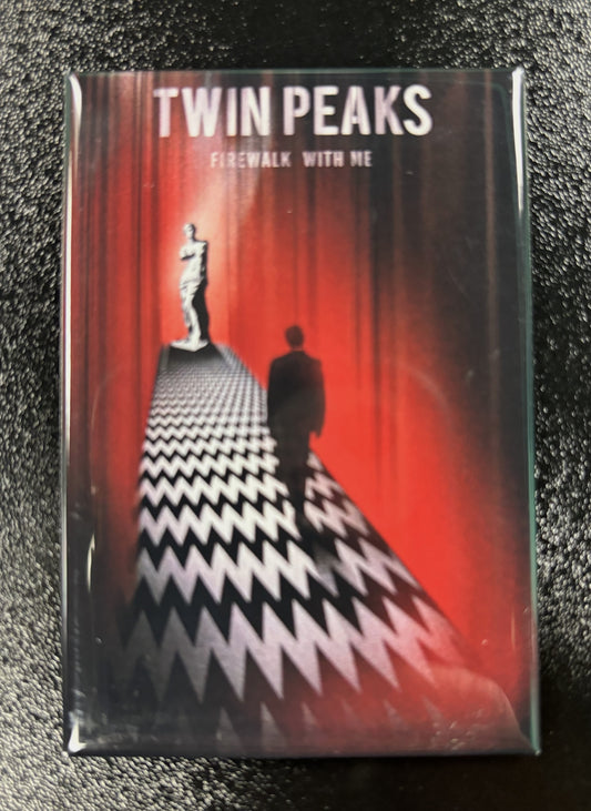 Twin Peaks, Fire Walk With Me - magnet
